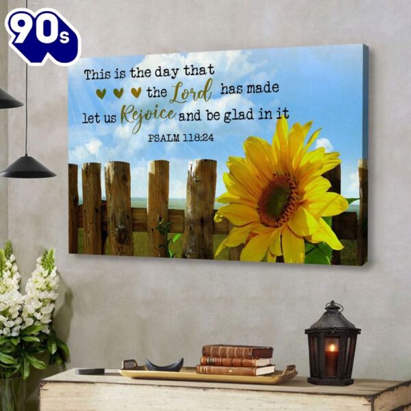 Psalm 11824 This Is The Day That The Lord Has Made Wall Art Canvas, Sunflower Christian Wall Decor  Gift Christmas