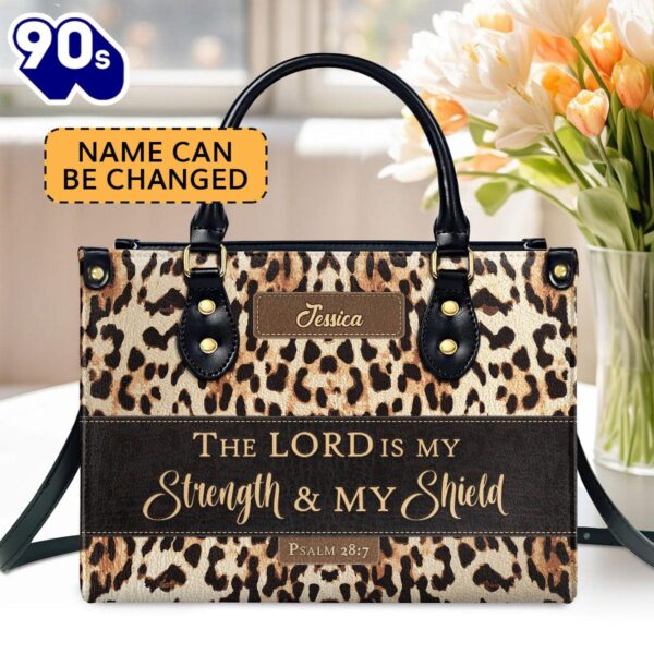 Psalm 287 The Lord Is My Strength And My Shield Personalized Leather Handbag With Zipper Worship Gift For Women’s Ministry, Christian Bags  Gift For Women Christmas