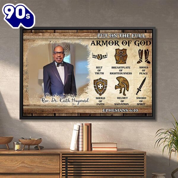 Put On The Full Armor Of God Ephesians 6-10 Framed Canvas Wall Art Upload Your Photo  Gift Christmas