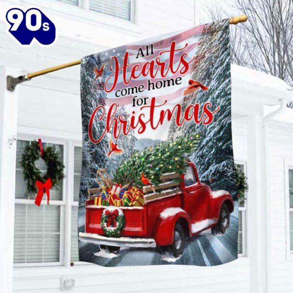 Red Truck American Flag All Hearts Come Home For Christmas Flag – Christmas Flag  Decorate For Christmas