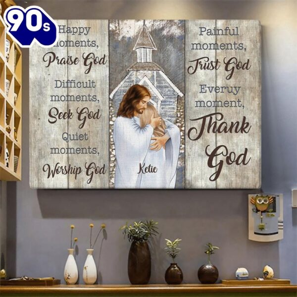 Religion Jesus Christ Happy Moment Praise God Personalized Canvas Canvas Decor Ideas  Gift Christmas