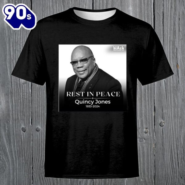 Rest In Peace Quincy Jones 1933-2024 T-Shirt