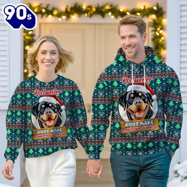 Rottweiler Dog Make Christmas Magical Christmas Sweatshirt & Hoodie