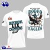 Superbowl LIX Champions Not Our First Rodeo Eagles Shirt