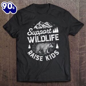 Support Wildlife Raise Kids Mom…