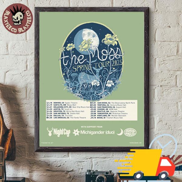The Moss Spring Tour 2025 Tour Dates Canvas