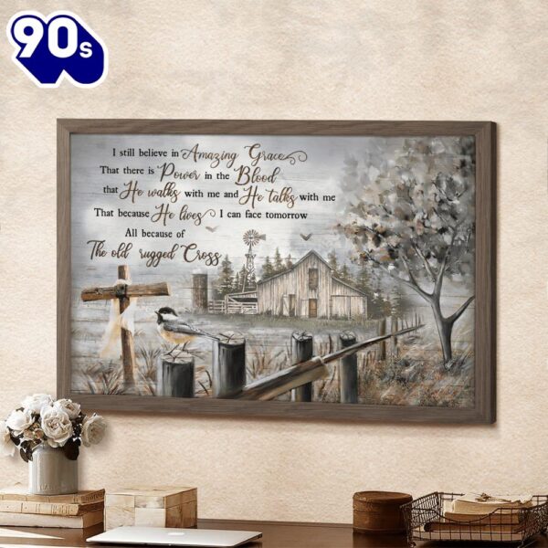 The Old Barn I Still Believe In Amazing Grace Jesus Canvas Wall Art