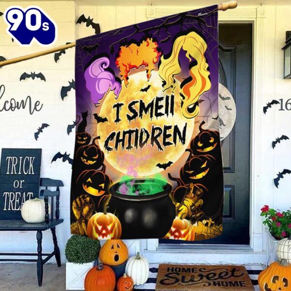 Halloween  Three Witches Halloween I Smell Children Hocus Pocus Halloween Flag, Halloween Garden Flags