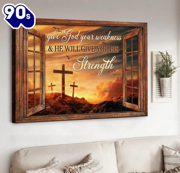 Three Wooden Crosses Heaven Sky Give God Your Weakness Canvas Wall Art