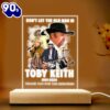 Toby Keith Led Light with Wooden Base   Gift For Christmas