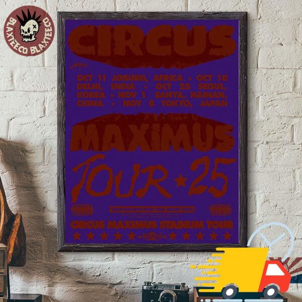 Travis Scott Circus Maximus Stadium Tour 2025 Joburg Asia Tour Dates Canvas
