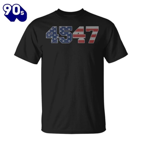 Trump 2024 45 47 American Flag Shirt