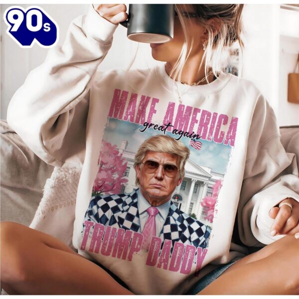 Trump Make America Great Again, Daddys Home, Trump Maga Shirt