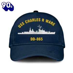 Us Navy Veteran Uss Charles R Ware Dd-865 Classic Embroidered Cap