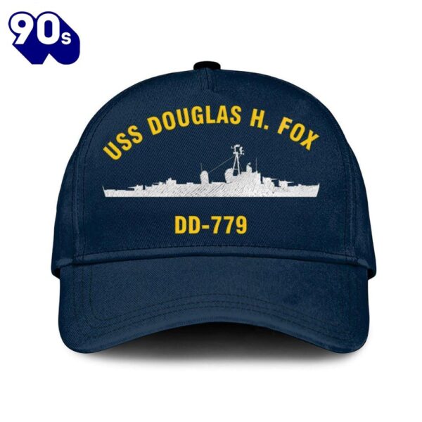 Us Navy Veteran Uss Douglas H Fox Dd-779 Classic Embroidered Cap