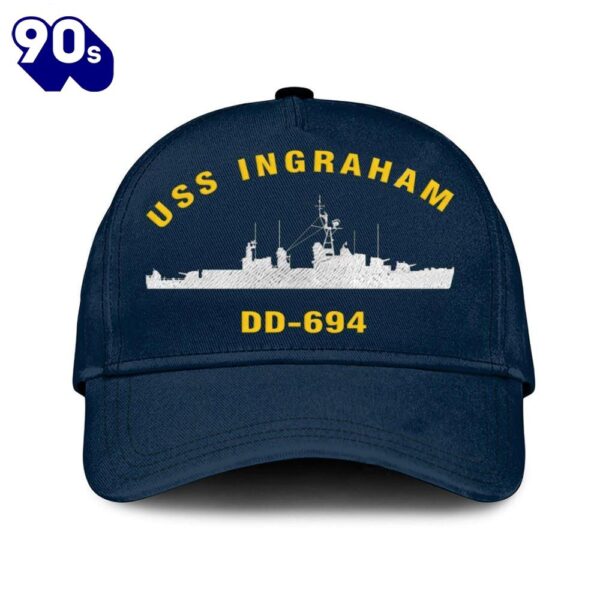 Us Navy Veteran Uss Ingraham Dd-694 Classic Embroidered Cap