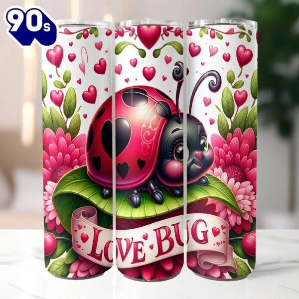 Valentine Love Bug 20 Oz Skinny Tumbler, Valentine Tumbler