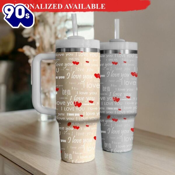 Valentine’s Day 40oz with Handle and Straw I Love You Tumbler Valentine’s Day Tumbler – 40oz Tumbler with Handle