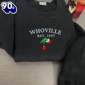 Whovillee The Grinch Est 1957 High Quality Christmas Embroidered Shirt