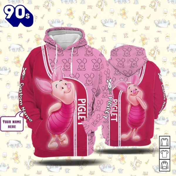 Winnie The Pooh Cartoon Piglet Form Hoodie All Over Printed 3D Personalized Custom Name Unisex Men Women